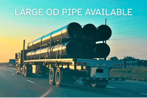 Large OD Pipe Supplier